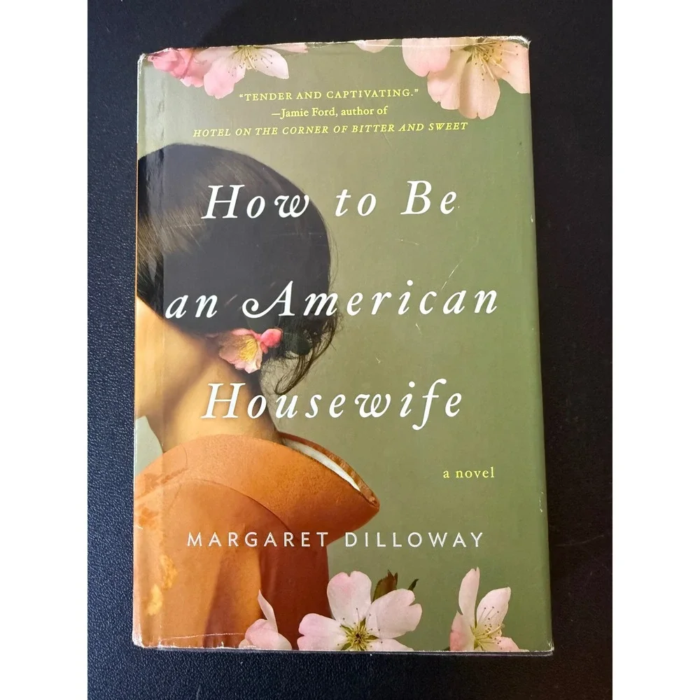 How‎ to Be an American Housewife by Margaret Dilloway Paperback 2010 Fiction